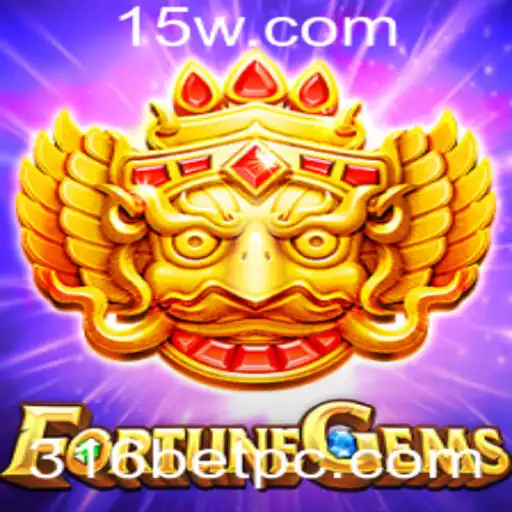 Explorando a Experiência de Jogo com FortuneGems e 316bet