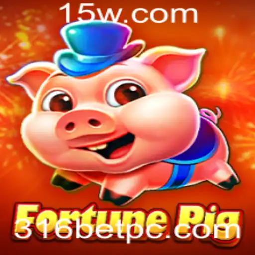 Explorando o Fascinante Mundo de FortunePig com 316bet