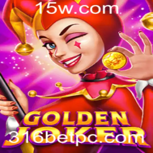 GoldenJoker: Descubra o Universo do Jogo Revolucionário com 316bet