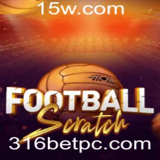Descubra o Mundo do FootballScratch: O Novo Jogo de Apostas com 316bet